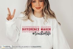 Difference Maker #Teacherlife SVG | Teacher Design Product Image 1
