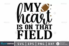 My heart is on that field SVG, Football SVG Design Product Image 1