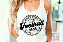 Crazy Proud Always Loud Football Nana SVG PNG - Football SVG Product Image 2