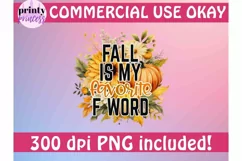 Fall is my Favorite F Word PNG| Funny Fall Design Product Image 3