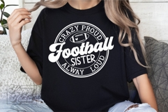 Crazy Proud Always Loud Football Sister SVG PNG - Football Product Image 1
