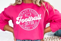Crazy Proud Always Loud Football Sister SVG PNG - Football Product Image 4