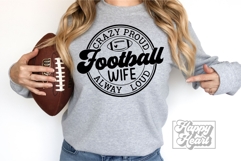 Crazy Proud Always Loud Football Wife SVG PNG - Football SVG Product Image 1