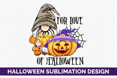 For Love Of Halloween - Halloween Sublimation Design Product Image 1