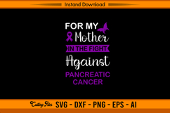 For My Mother Awareness SVG Cutting Design File Product Image 1