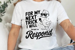For My Next Trick I Will Forget to Respond SVG Product Image 3