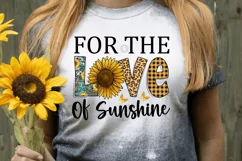 For the love of sunshine Sublimation PNG Product Image 2