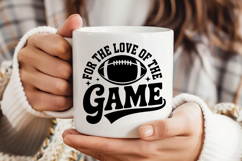 For the Love of the Game SVG | American Football SVG Product Image 4