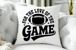 For the Love of the Game SVG | American Football SVG Product Image 5