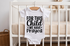 For This Child We Have Prayed SVG | Baby SVG | Newborn SVG Product Image 2
