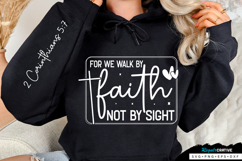 For We Walk By Faith Sleeve SVG Design Product Image 1