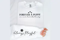 Forever a puppy in our hearts truly Sleeve SVG Design Product Image 2