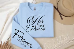 His Love Endures Sleeve SVG, Christian SVG Design, Faith SVG Product Image 3