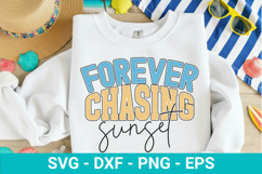Forever Chasing Sunset SVG - Retro Summer Design Product Image 1