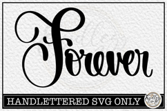 Forever - Handlettered SVG Cut file Product Image 1