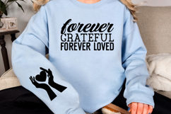 Forever grateful forever loved Sleeve SVG Design Product Image 2