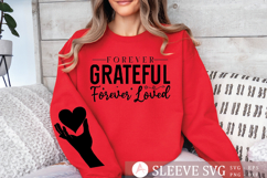 Forever grateful forever loved Sleeve Svg Design Product Image 1