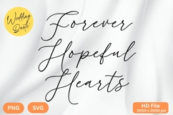 Forever Hopeful Hearts - Wedding Quote SVG&#039;s Cut Product Image 1