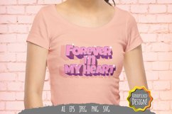 Forever in My Heart SVG Product Image 1