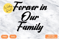Forever in Our Family - Wedding Quote SVG&#039;s Cut Product Image 1