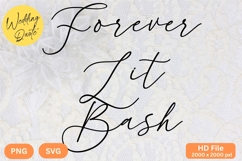 Forever Lit Bash - Wedding Quote SVG&#039;s Cut Product Image 1