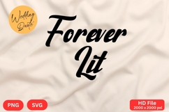 Forever Lit - Wedding Quote SVG&#039;s Cut Product Image 1