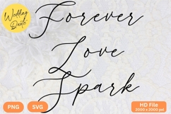 Forever Love Spark - Wedding Quote SVG&#039;s Cut Product Image 1