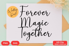 Forever Magic Together - Wedding Quote SVG&#039;s Cut Product Image 1