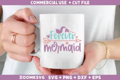Forever Mermaid SVG | Mermaid SVG | Mermaid Quotes SVG Product Image 2