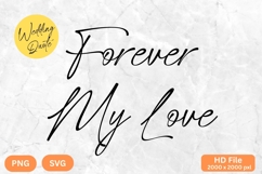 Forever My Love - Wedding Quote SVG&#039;s Cut Product Image 1