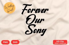 Forever Our Song - Wedding Quote SVG&#039;s Cut Product Image 1