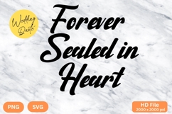 Forever Sealed in Heart - Wedding Quote SVG&#039;s Cut Product Image 1