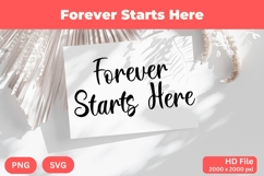 Forever Starts Here - Wedding Quote SVG&#039;s Cut Product Image 1