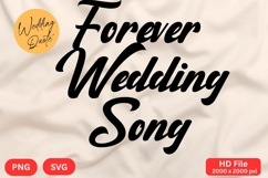 Forever Wedding Song - Wedding Quote SVG&#039;s Cut Product Image 1
