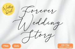 Forever Wedding Story - Wedding Quote SVG&#039;s Cut Product Image 1