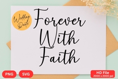 Forever With Faith - Wedding Quote SVG&#039;s Cut Product Image 1