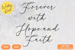 Forever with Hope and Faith - Wedding Quote SVG&#039;s Cut Product Image 1