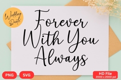 Forever With You Always - Wedding Quote SVG&#039;s Cut Product Image 1