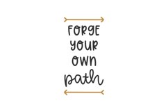 Forge Your Own Path SVG Cut File Product Image 1