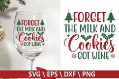 Forget the milk and - Christmas Wine SVG Product Image 1