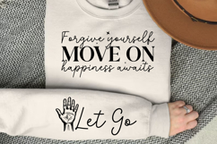 Forgive yourself move on happiness awaits Sleeve SVG Product Image 2