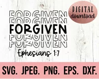 Christian Quote SVG - Forgiven Bible Verse - Inspirational Product Image 2