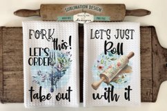 Funny Kitchen Towel Sublimation Design -Fork This, Just Roll Product Image 1