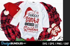 Forget Santa I'll just ask grandma svg Product Image 1