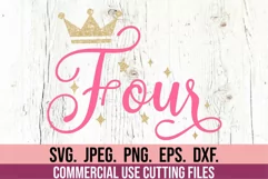 4th Birthday Girl SVG - Four Princess 4 Fourth Birthday Girl Product Image 1