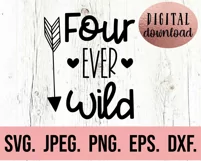 Four Ever Wild SVG - 4th Birthday Girl SVG - 4 Birthday SVG Product Image 2