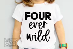 Four Ever Wild 4th Birthday Girl SVG - Four 4 Birthday Girl Product Image 5