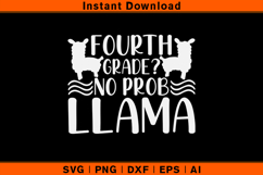Fourth Grade No Prob Llama SVG Funny School Design Product Image 1