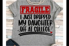 Fragile SVG DXF JPEG Silhouette Cricut daughter college png Product Image 1