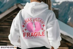 Fragile Handle with Care Valentine’s Day SVG PNG Product Image 3